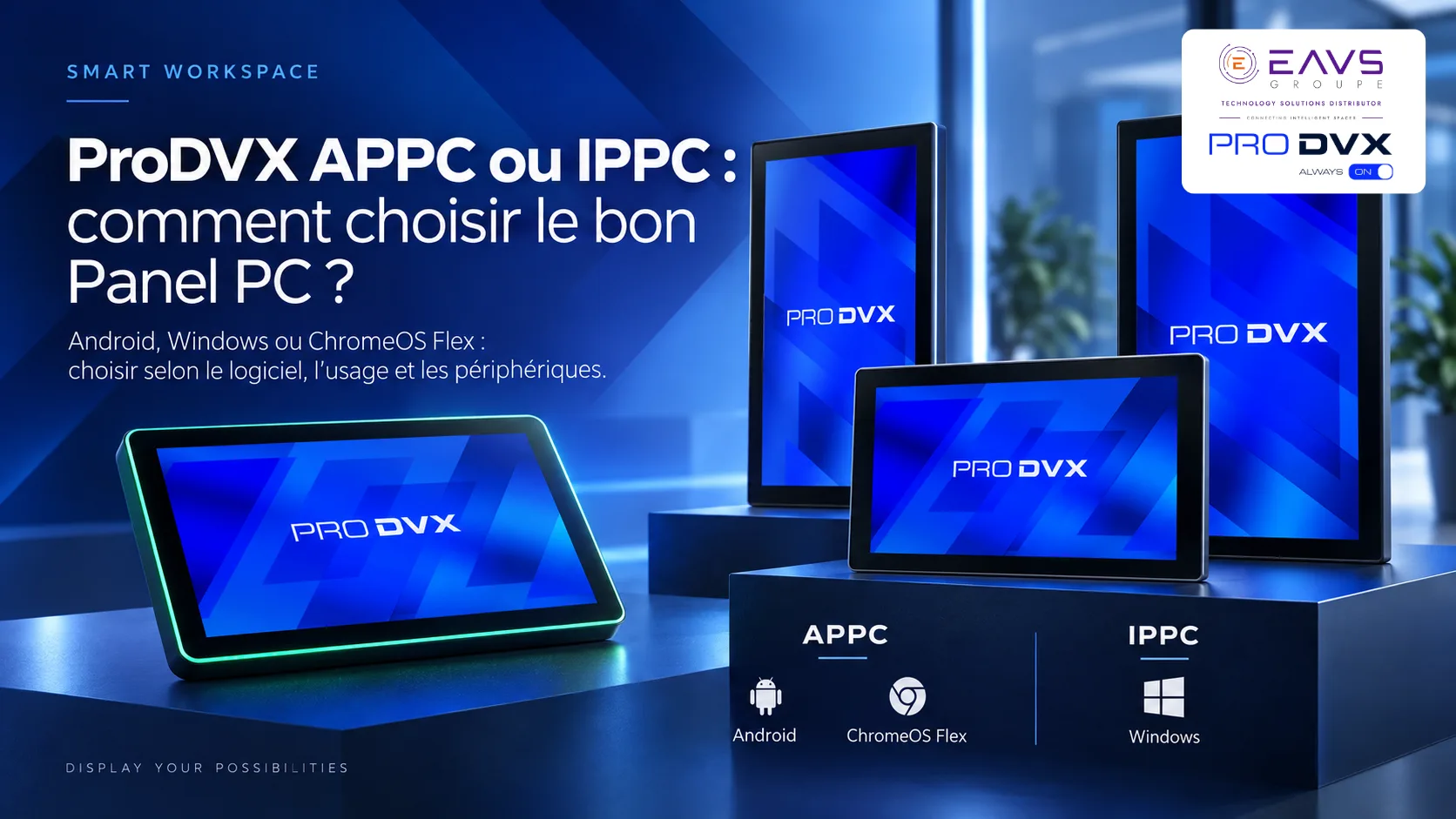 ProDVX APPC ou IPPC : comment choisir le bon Panel PC pour son projet ?