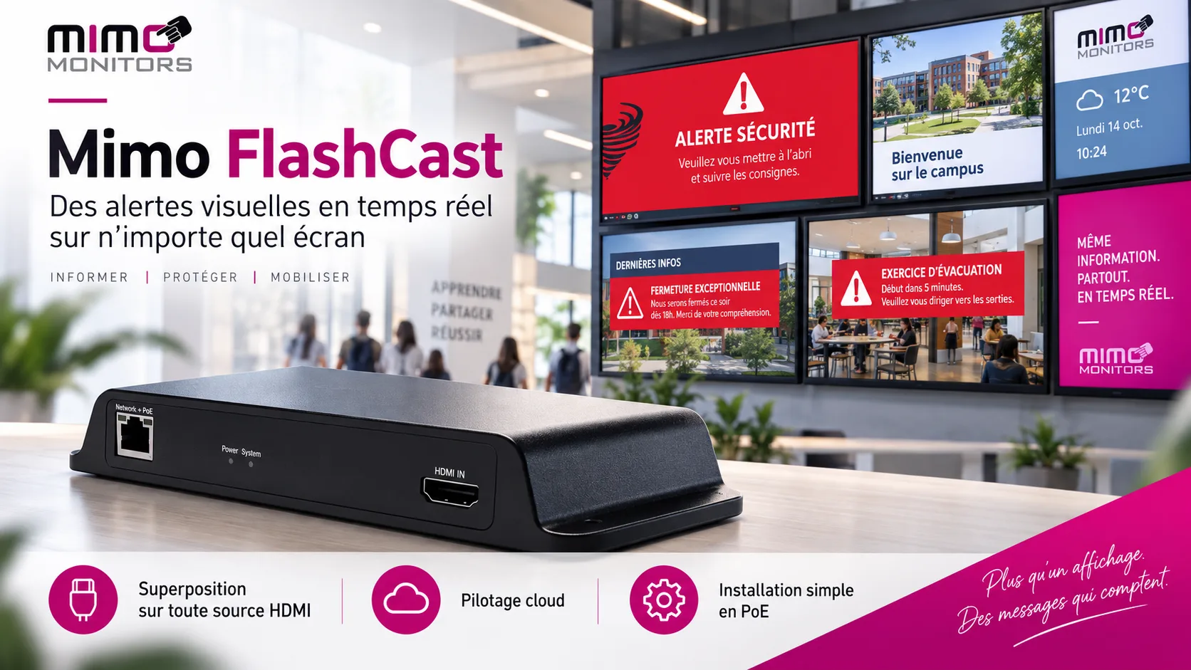 Mimo FlashCast : transformer les écrans existants en canal de communication critique