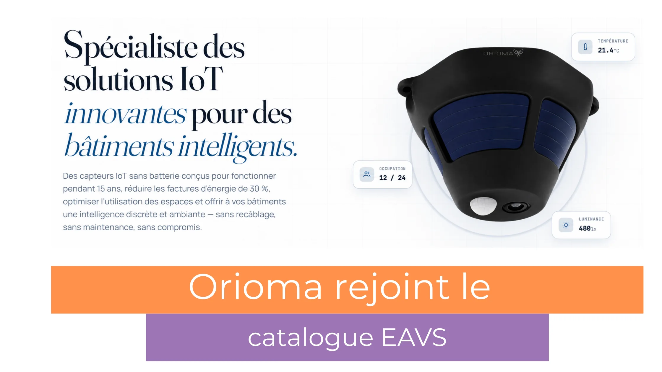 Orioma le bâtiment intelligent sans les prises de tête